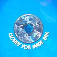 cloudyumadethis