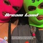 Dayvyan - DREAM LAND ®