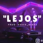 sauce_beatz1 - "L E J O S"