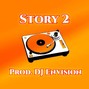 DJ Envision - Story 2 (Prod. DJ Envision)