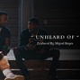 Miguel Reyes - ' Unheard Of "