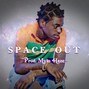 Mylo Haze - Space Out