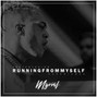 MYRIAL - Running From Myself