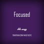 ohhsnapp - Focused