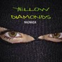NAJNASA - YELLOW DIAMONDS