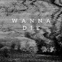 Elliot Sound - Wanna Die