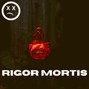 IamKILO - RIGOR MORTIS