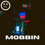 IamKILO - MOBBIN