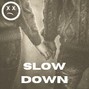 IamKILO - SLOW DOWN