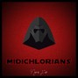 Never Fake - MiDiChlorians