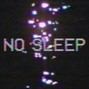 user_70 - no sleep