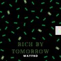 WAYFND - Rich by Tomorrow