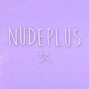 Nude Plus - DUST