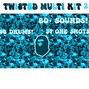 @OnlyOneP.T - TWISTED 2 MULTI KIT @originalpt