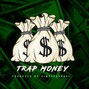 SimplySavage - TRAP MONEY ( Migos x Polo G type beat ) Trap Hiphop