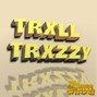 Trxll Trxzzy - New Year