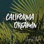 August Auseil - California Dreamin