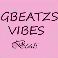 Gbeatzs vibes