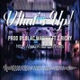 YYC Hitmakers - What's Up! (Blac.Magikk ft J Ricky)