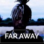 Le Mak - FAR AWAY / XXXTENTACION 17 Type Beat