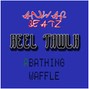 ABATHINGWAFFLE - REEL TAWLK X ANWAR BEATZ