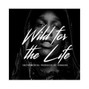 Penacho - Wild for the Life