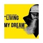 Penacho - Living my Dream