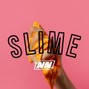 Nick Nigh - Slime 