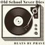 Pravé Beats - Gold School
