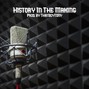 ThatBoyTony - History In The Making (Prod. by ThatBoyTony)