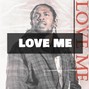ToatieMadeIt - Love Me