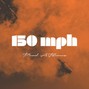 ABurns - 150 mph (G-Eazy Type Beat)