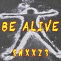 Snzzzy - Be Alive