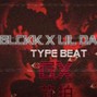 Prod.GX - BLCKK X LIL DARKIE TYPE BEAT(PROD.GX)