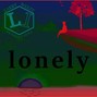 Larry Weezy - [Free]Lonely