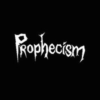 Prophecism