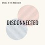 FDOTBEE - Drake x The Kid Laroi "DISCONNECTED" Type Beat Instrumental (prod. FDOTBEE)