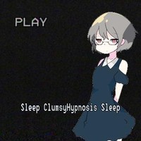 ClumsyHypnosis