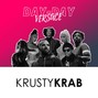Day-Day Versace - Krusty Krab