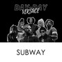 Day-Day Versace - Subway