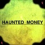 BEAT ADDICT - HAUNTED MONEY