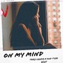 KV - On my mind 82 bpm Tory Lanez type beat 