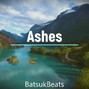BatsukBeats  - Ashes