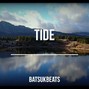 BatsukBeats  - Tide