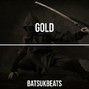 BatsukBeats  - Gold