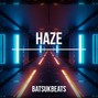 BatsukBeats  - Haze