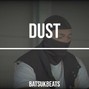 BatsukBeats  - Dust