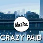 Nasion - Crazy Paid