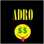 ADRO - [Prod. By ADRO]