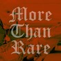 808ribz - More Than Rare